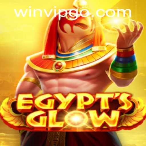 Discover the Mystical World of EgyptsGlow and the Enchanting Power of WINVIP
